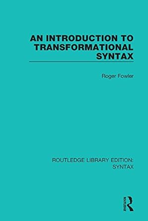 An Introduction to Transformational Syntax