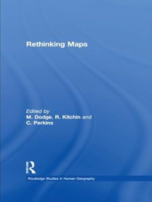 Rethinking Maps New Frontiers in Cartographic Theory