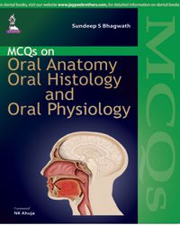 MCQs on Oral Anatomy Oral Histology and Oral Physiology