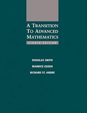 A Transition to Advanced Mathematics 8th Edition