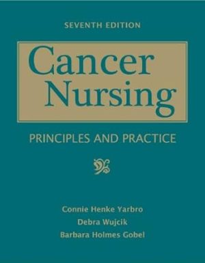Cancer Nursing Principles and Practice 7th Edition