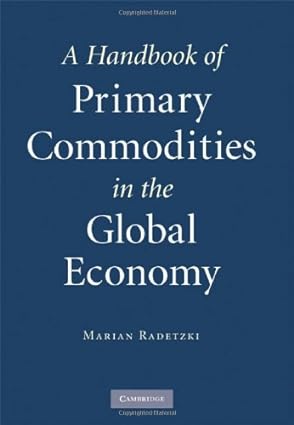 A Handbook of Primary Commodities in the Global Economy
