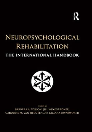 Neuropsychological Rehabilitation The International Handbook