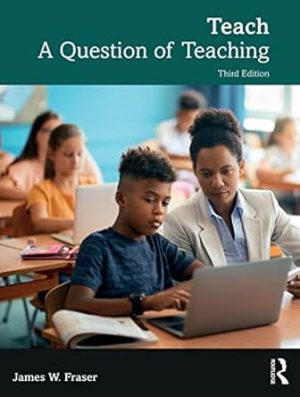 Teach A Question of Teaching 3rd Edition
