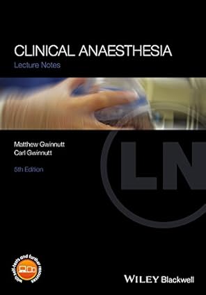Clinical Anaesthesia Lecture Notes 5th Edition