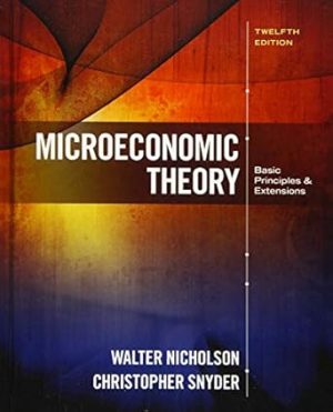 Microeconomic Theory Basic Principles and Extensions 12th Edition