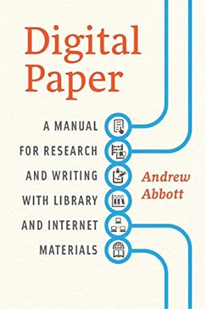 Digital Paper A Manual for Research and Writing with Library and Internet Materials