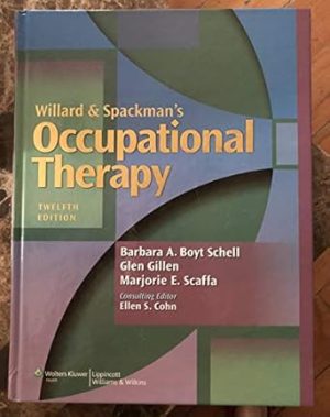 Willard & Spackmans Occupational Therapy 12th Edition