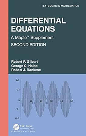 Differential Equations A Maple Supplement
