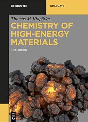 Chemistry of High energy Materials 5th Edition