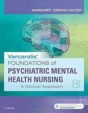 Varcarolis Foundations of Psychiatric Mental Health Nursing 8th Edition