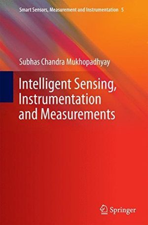 Intelligent Sensing Instrumentation and Measurements