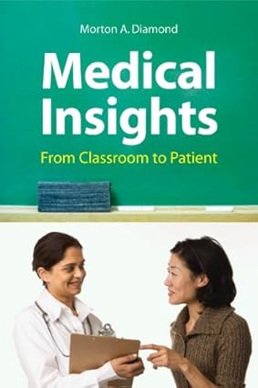 Medical Insights From Classroom to Patient
