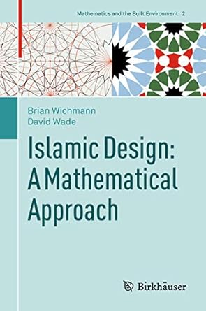 Islamic Design A Mathematical Approach