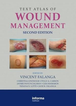 Text Atlas of Wound Management 2nd Edition