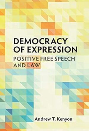 Democracy of Expression Positive Free Speech and Law