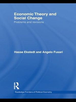 Economic Theory and Social Change Problems and Revisions