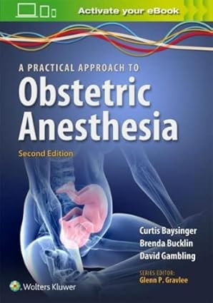 A Practical Approach to Obstetric Anesthesia 2nd Edition