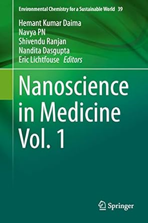 Nanoscience in Medicine Vol 1