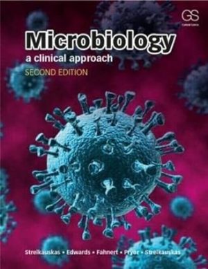 Microbiology A Clinical Approach 2nd Edition