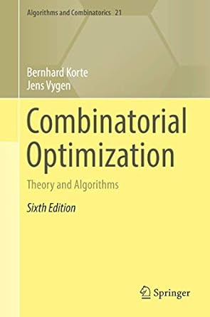 Combinatorial Optimization Theory and Algorithms
