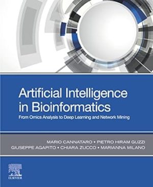 Artificial Intelligence in Bioinformatics From Omics Analysis to Deep Learning and Network Mining