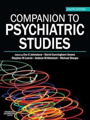 Companion to Psychiatric Studies Companion to Psychiatric Studies 8th Edition