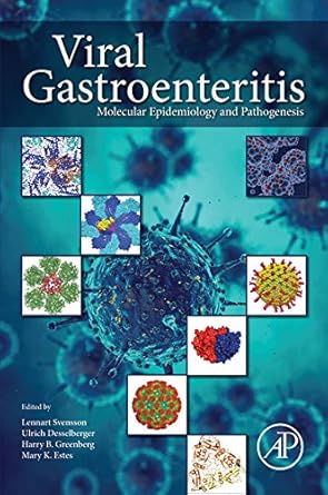 Viral Gastroenteritis Molecular Epidemiology and Pathogenesis