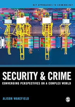 Security and Crime Converging Perspectives on a Complex World