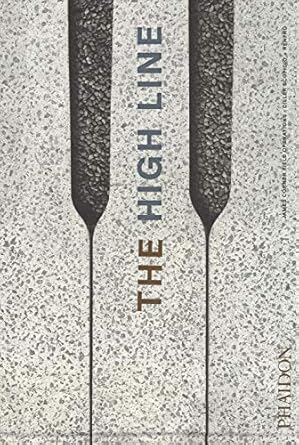 The High Line By James Corner