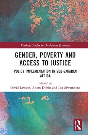 Gender Poverty and Access to Justice Policy Implementation in Sub Saharan Africa