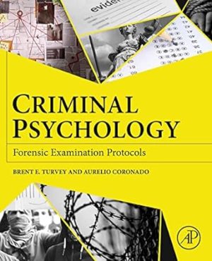 Criminal Psychology Forensic Examination Protocols