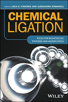 Chemical Ligation Tools for Biomolecule Synthesis and Modification