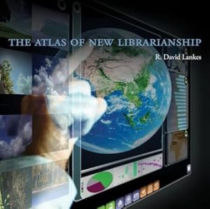 The Atlas of New Librarianship