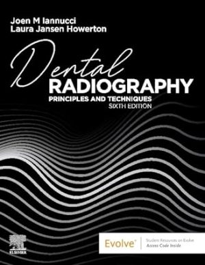 Dental Radiography Principles and Techniques 6th Edition