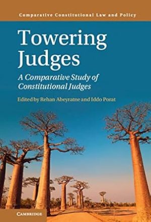 Towering Judges A Comparative Study of Constitutional Judges