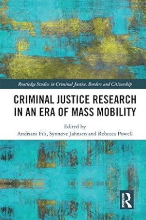 Criminal Justice Research in an Era of Mass Mobility