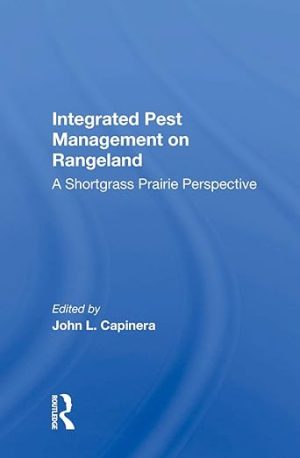 Integrated Pest Management On Rangeland A Shortgrass Prairie Perspective