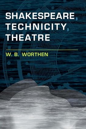Shakespeare Technicity Theatre