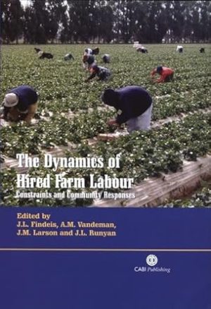 The Dynamics of Hired Farm Labour Constraints and Community Responses