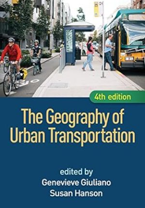 The Geography of Urban Transportation 4th Edition