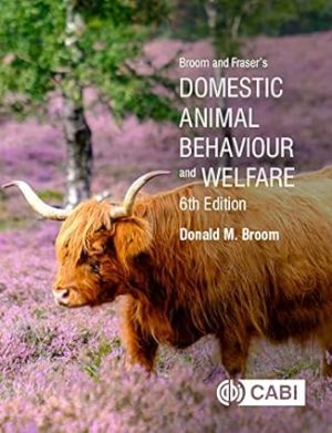 Broom and Frasers Domestic Animal Behaviour and Welfare 6th Edition