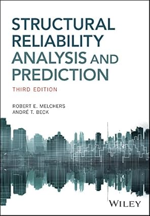 Structural Reliability Analysis and Prediction 3rd Edition