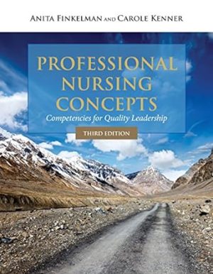 Professional Nursing Concepts Competencies for Quality Leadership 3rd Edition