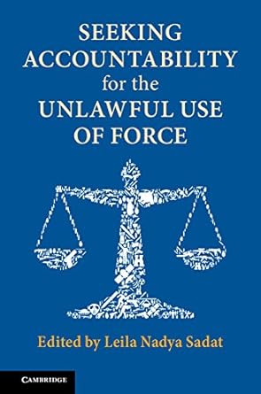 Seeking Accountability for the Unlawful Use of Force