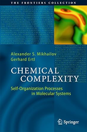 Chemical Complexity Self Organization Processes in Molecular Systems