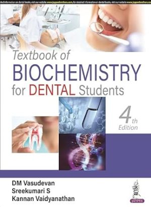 A Textbook Of Biochemistry For Dental Students 4th Edition By Dm Vasudevan