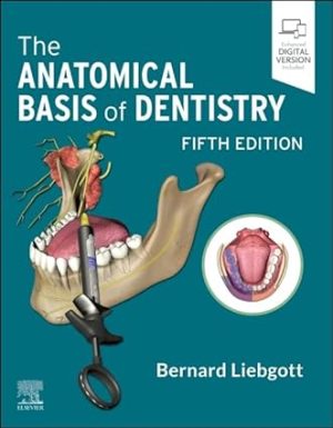 The Anatomical Basis of Dentistry 5th Edition