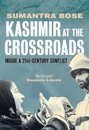Kashmir at the Crossroads Inside a 21st Century Conflict
