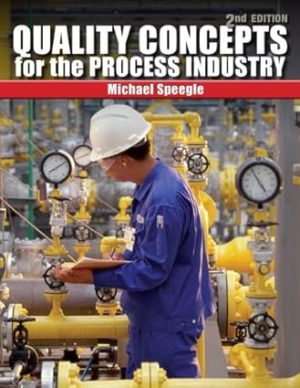 Quality Concepts For The Process Industry 2nd Edition
